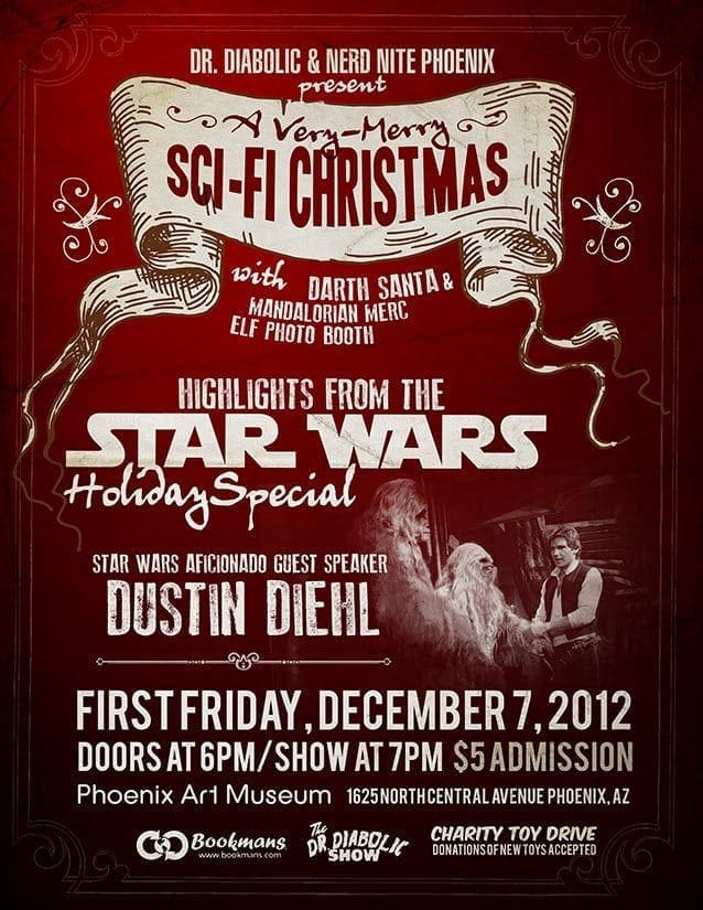 Bookmans, christmas special, dr diabolic, event review, nerds nite out, phoenix art museum, star wars